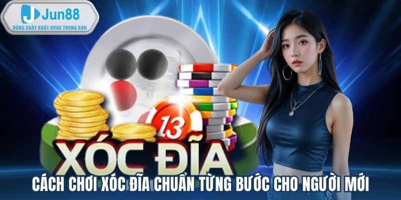 Cách Chơi Chuẩn Tại Jun88 Hướng Dẫn Chi Tiết
