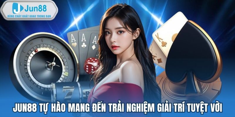 Giới Thiệu Jun88 Nền Tảng Cá Cược Hàng Đầu